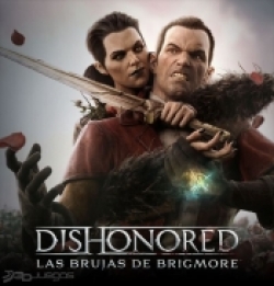 Dishonored - Las brujas de Brigmore
