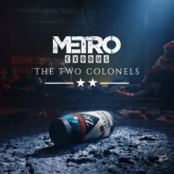 Metro Exodus - The Two Colonels