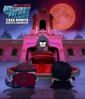 South Park: Retaguardia en peligro - Casa Bonita hasta el amanecer