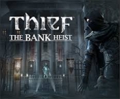 Thief - The Bank Heist