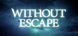 without-escape